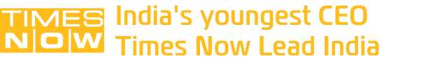 Times Now — India's youngest CEO, Times Now Lead India